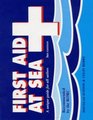 First Aid at Sea 3rd Edition