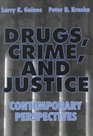 Drugs Crime and Justice Contemporary Perspectives
