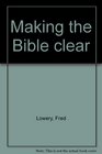 Making the Bible clear