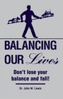 Balancing Our Lives