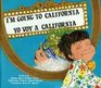 I'm Going to California / Yo Voy a California Yo Voy a California