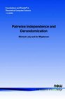 Pairwise Independence and Derandomization  in Theoretical Computer Science