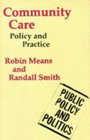 Community Care Policy and Practice
