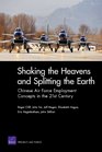 Shaking the Heavens and Splitting the Earth Chinese Air Force Employment Concepts in the 21st Century