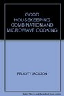 GOOD HOUSEKEEPING COMBINATION AND MICROWAVE COOKING