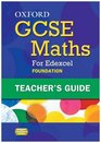 Oxford GCSE Maths for Edexcel Teacher's Guide Foundation