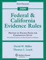Federal  California Evidence Rules 2009 Statutory Supplement