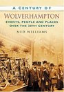 A Century of Wolverhampton