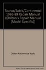 Chilton's Repair Manual Taurus Sable Continental 198689  All US and Canadian Models of Ford Taurus Mercury Sable Front Wheel Drive Continental