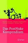 Das PostNuke Kompendium Internet Intranet und ExtranetPortale erstellen und verwalten