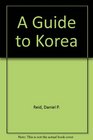 A Guide to Korea