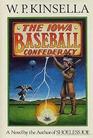 The Iowa Baseball Confederacy