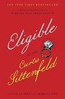 Eligible A Modern Retelling of Pride and Prejudice