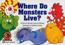 Where Do Monsters Live? (Fun  Fantasy. Level I)