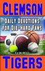 Daily Devotions for DieHard Fans Clemson Tigers