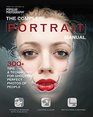 Portrait Manual  300 Tips and Techniques for Shooting Perfect Photos of People