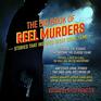 The Big Book of Reel Murders Stories that Inspired Great Crime Films