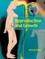 Reproduction and Growth
