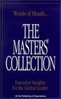 The Masters' Collection Executive Insights for the Global Leader