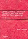Corporations and Other Business Associations Statutes Rules and Forms 2007 Edition