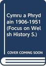 Cymru a Phrydain 19061951