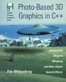 PhotoBased 3d Graphics in C Compositing Warping Morphing and Other Digital Special Effects/Book and Disk
