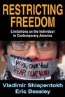 Restricting Freedoms Limitations on the Individual in Contemporary America