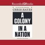 A Colony in a Nation