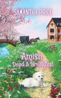 Amish Dead  Breakfast Amish Cozy Mystery
