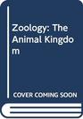 Zoology The Animal Kingdom