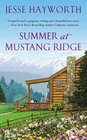 Summer at Mustang Ridge (Mustang Ridge, Bk 1)