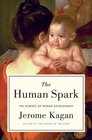 The Human Spark The Science of Human Development