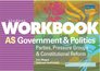 Student Workbook AS Government  Politics PartiesPressure Groups  Constitutional Reform