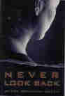 Never Look Back A Novel