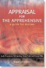 Appraisal for the Apprehensive A Guide for Doctors