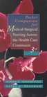 Pocket Companion for MedicalSurgical Nursing Across the Health Care Continuum