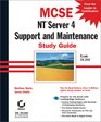 MCSE NT Server 4 Support and Maintenance Study Guide