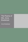 The Poems of Mrs Anne Bradstreet