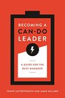 Becoming a CanDo Leader A Guide for the Busy Manager