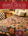 Simple Graces Charming Quilts and Companion Projects
