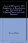 Cohen and Danelski's 2005 Supplement to Constitutional Law Civil Liberty and Individual Rights