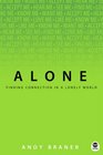 Alone Finding Connection in a Lonely World