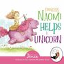 Princess Naomi Helps a Unicorn A DanceItOut Creative Movement Story for Young Movers