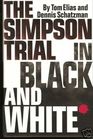 The Simpson Trial in Black and White