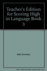 Teacher's Edition for Scoring High in Language Book 3