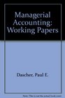 Managerial Accounting Working Papers