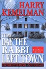 That Day the Rabbi Left Town (Rabbi Small, Bk 12)