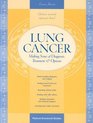 Lung Cancer Making Sense of Diagnosis Treatment and Options