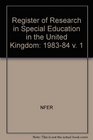 Register of Research in Special Education in the United Kingdom 19834