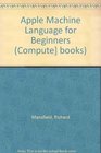 Apple Machine Language for Beginners  books
